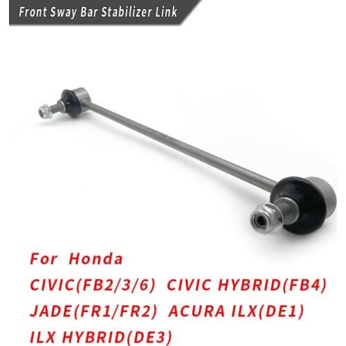 Front Stabilizer Link / Sway Bar Link for Honda CIVIC(FB2/3/6) CIVIC HYBRID(FB4) JADE(FR1/FR2) ACURA ILX(DE1) 51321-TR0-A01
