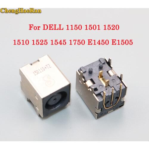 ChengHaoRan 1pcs DC power jack connector For DELL INSPIRON 1150 1501 1520 1525 1440 1500 1510 1520 1525 1545 1750 E1450 E1505