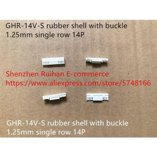 Original new 100% GHR-14V-S rubber shell with buckle 1.25mm single row 14P connector