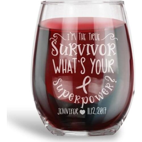 Personalized Stemless Wine Glass,I'm a Survivor True Survivor Whats Your Superpower