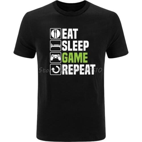 Eat Sleep Game T-Shirt Funny Gamer Gaming Christmas Birthday Gift Casual Printed Men Cotton Tees Streetwear Harajuku