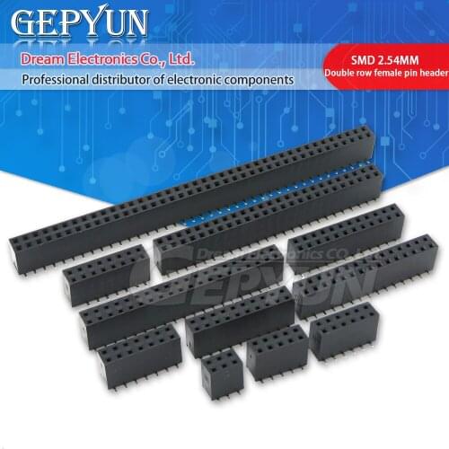 10PCS SMD Double row female pin header 2*3/4/5/6/7/8/10/12/15/20/25/30/40 PIN 2.54MM pitch Connector Socket