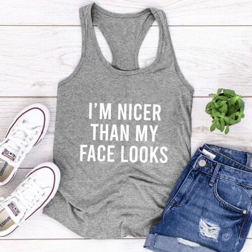 Workout Tops Casual Summer Sleeveless Flowy Tank Shirt I'm Nicer Than My Face Looks Tanks Women