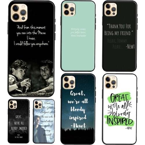 Newt Quotes The Maze Runner TPU Phone Case For iPhone 12 11 Pro Max Mini XS X XR 6S 7 8 Plus SE 2020 Soft Cover Case