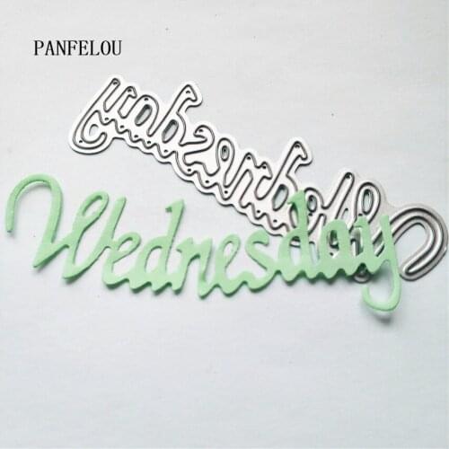 PANFELOU Wednesday words metal craft paper die cutting dies Scrapbooking/DIY Easter wedding Embossing mould cards