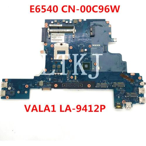 High quality For E6540 Laptop motherboard CN-00C96W 00C96W 0C96W VALA1 LA-9412P 100% full Tested