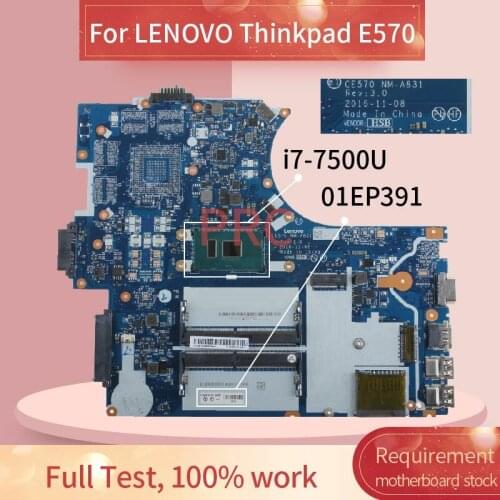 For LENOVO Thinkpad E570 i7-7500U Notebook Mainboard NM-A831 SR2ZV DDR4 Laptop motherboard