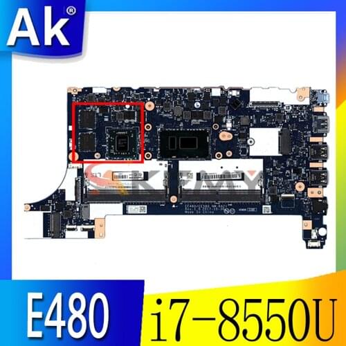 For Lenovo ThinkPad E480 E580 Laptop Motherboard CPU i7-8550U GPU RX 550 2G DDR4 01LW201 EE480 EE580 NM-B421