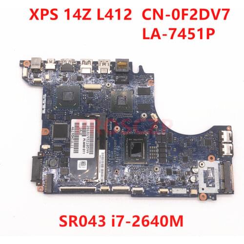 For DELL XPS 14Z L412Z motherboard CN-0F2DV7 0F2DV7 F2DV7 LA-7451P with SR043 I7-2640M CPU GT520M 100%Tested+Free shipping
