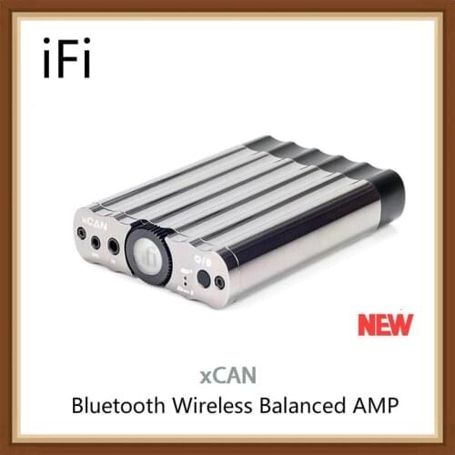 IFi XCAN HiFi Fully Balanced Portable Bluetooth Phones XBass III Hifi Music HD GMT 3D Wireless Wire Headphone Amplifier AMP