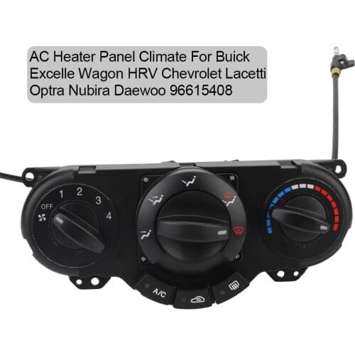 96615408 AC Heater Panel Climate Control Switch For Buick Excelle Wagon HRV Chevrolet Lacetti Optra Nubira Daewoo