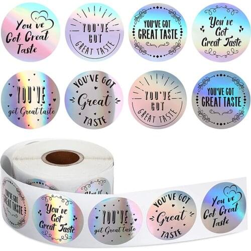 100-500pcs 1.5inch You've Got Great Taste Stickers with 8 Designs Holographic Stickers For Packaging Box Envelope Sealing Labels