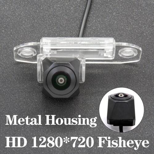 HD 1280*720 Fisheye Metal Housing Car Rear View Camera For Volvo S40 S60 S80/V50 Volvo XC60 XC90 Volvo V60 Parking Assist