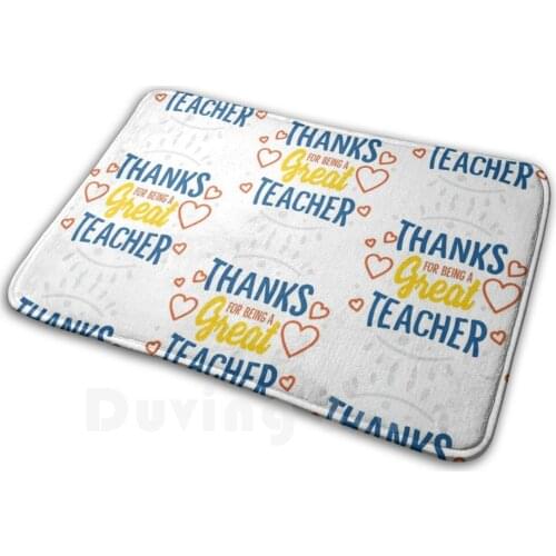 Thanks For Being A Great Teacher Soft Non-Slip Mat Rug 3131 Carpet Cushion Teacher Teach English Teacher Meme English