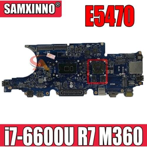 For DELL Latitude E5470 laptop motherboard LA-C632P CN-0NR58R 0NR58R NR58R with i7-6600U CPU R7 M360 100% fully tested