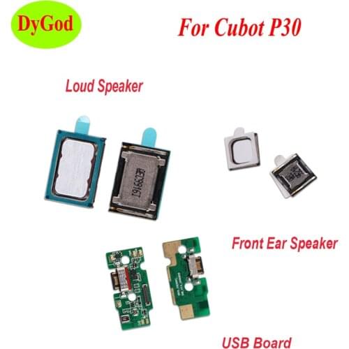 For Cubot P30 USB Charging Port Board Flex Cable For Cubot P30 Loud Speaker and Front Ear Speaker Receiver Phone Accessories