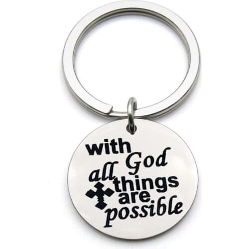 Key pendant with god all things are. possible stainless steel key chain