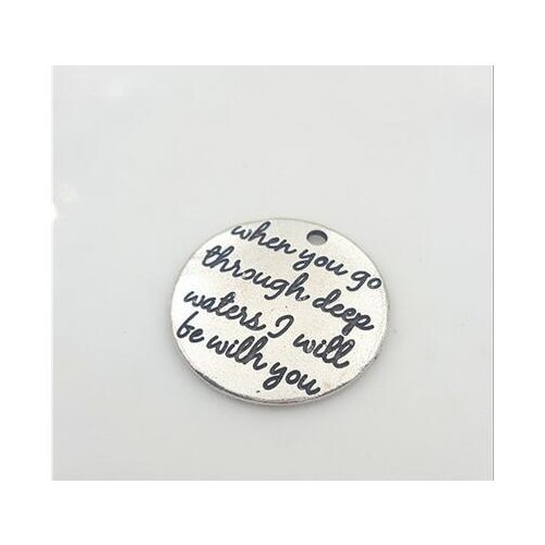 High Quality 20 Pieces/Lot Diameter 25mm Letter Printed When You Go Through Deep Water Will Be With You Encouragement Charms