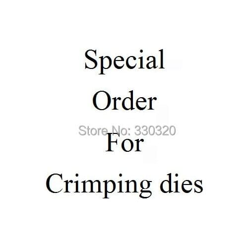 Special order for crimping dies,specially made of crimping die set
