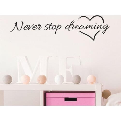 Never Stop Dreaming Wall Stickers For Bedroom Study Room Home Decor Inspirational Quotes Mural Art Diy Viny Decals