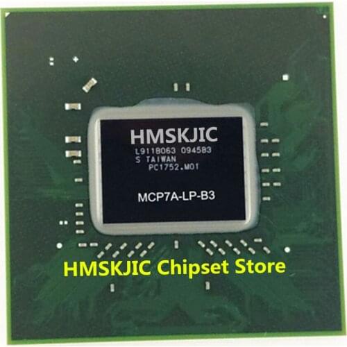 100% test very good product MCP7A-LP-B3 MCP7A LP B3 reball BGA chipset