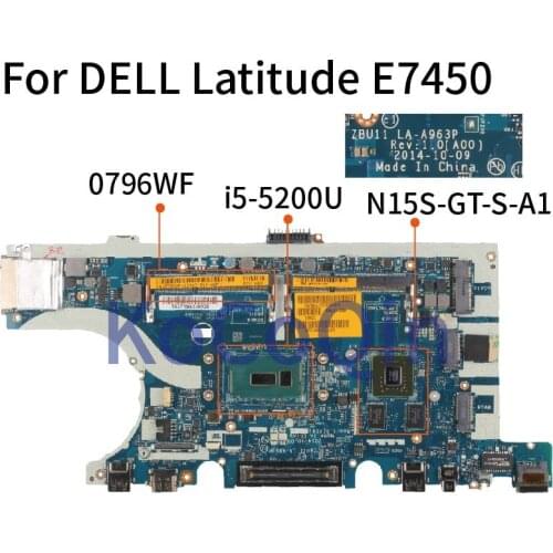 Laptop Motherboard For DELL Latitude 7450 E7450 I5-5200U Notebook Mainboard CN-0796WF 0796WF LA-A963P SR23Y N15S-GT-S-A1 DDR3