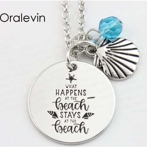 WHAT HAPPINESS AT THE BEACH STAYS AT THE BEACH Inspirational Stamped Hand Engraved Pendant Necklace Jewelry,10Pcs/Lot, #LN879