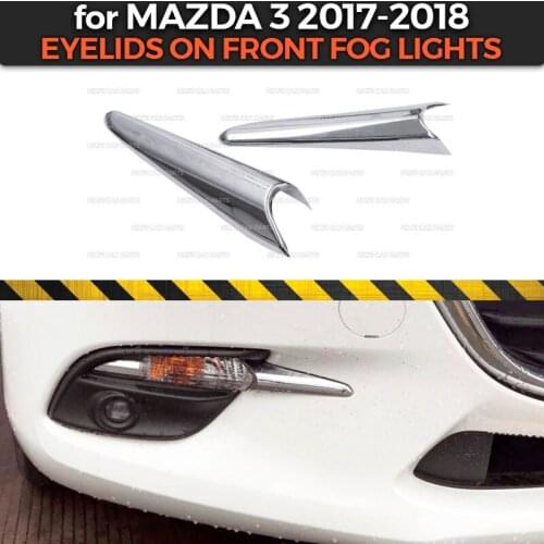 Eyelids on front fog lights case for Mazda 3 2017-2018 ABS plastic chrome 2 pieces molding decoration car styling tuning