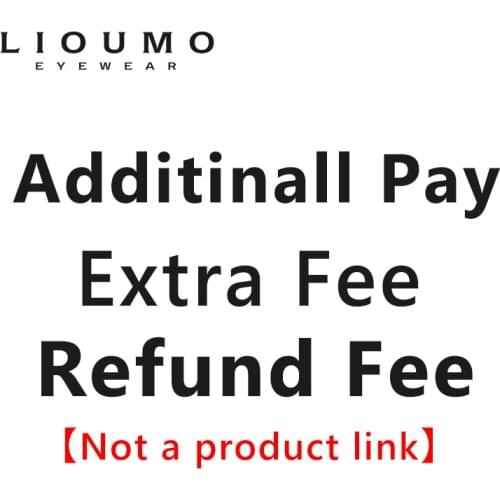 LIOUMO Shipping Additinal Pay Extra Fee Cost Extra Fee