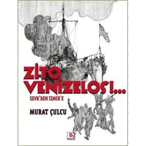 Zito Venizelos: Sevrden İzmire