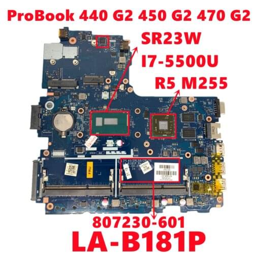 807230-601 807230-501 807230-001 For HP ProBook 440 G2 450 G2 470 G2 Laptop Motherboard LA-B181P W/ I7-5500U 216-0858030 Tested