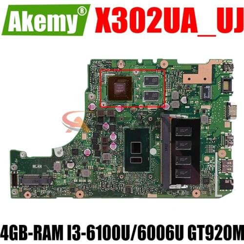 AKEMY X302UA_UJ Laptop Motherboard For ASUS X302UV X302UA X302UJ Original Mainboard 4GB-RAM I3-6100U GT920M