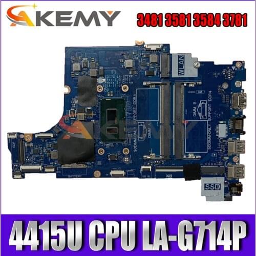 Akemy Brand NEW 4415U FOR Dell Vostro 3481 3581 3584 3781 Laptop Motherboard EDI72 LA-G714P CN-0Y381G Y381G Mainboard 100%tested
