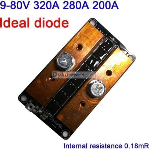 Ideal Diode Module 280A 250A 9V-80V Solar panel photovoltaic Base Station Engineering Control Battery Charging protection 12V