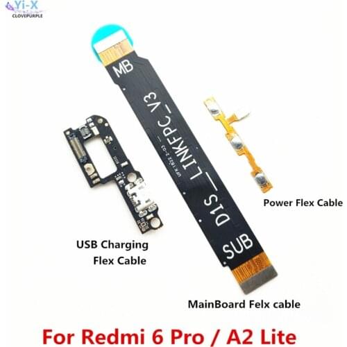 Power Volume & USB Charging Dock Flex Cable & Motherboard MainBoard Connections Flex Cable For Xiaomi Redmi 6 Pro Mi A2 Lite