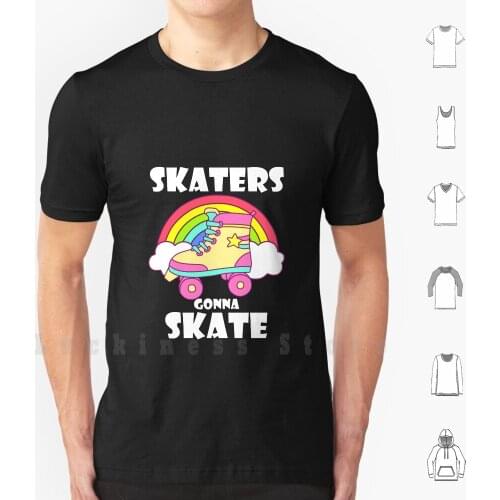 Roller Skater Gift Design Roller Skating Skater Gonna Skate Print T Shirt Print 100% Cotton New Cool Tee Roller Skate