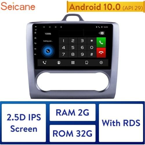 Seicane 2DIN Android 10.0 GPS Navigation Touchscreen 4-core Car Radio for 2004 2005-2011 Ford Focus Exi AT support Bluetooth
