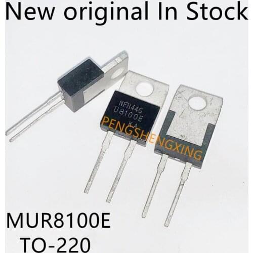 10PCS/LOT MUR8100E U8100E U8100 fast recovery diode TO-220 New original spot hot sale