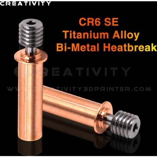 3D Printer Parts CR6 SE Copper Titanium Alloy Bi-Metal Heatbreak For CR-6 SE/Max/CR-5 PRO Hotend 3D printer 1.75MM Filament