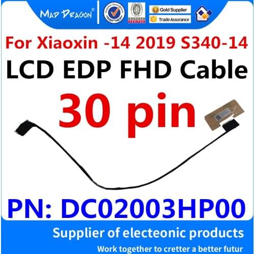 NEW original LCD LVDS SCREEN FLEX Cable LCD EDP FHD Cable For Lenovo Xiaoxin -14 2019 S340-14 IdeaPad S340 14 EL431 DC02003HP00