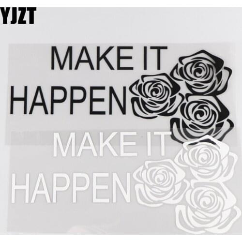 YJZT 20.6×9.1CM MAKE IT HAPPEN Car Sticker Vinyl Decal Cartoon Beautiful Flower Black/Silver 4C-0487