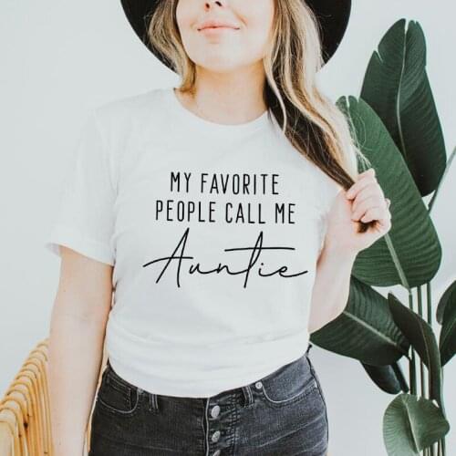 My Favorite People Call Me Auntie T-Shirt Women Auntie Gift Shirt Short Sleeve Vintage Tops 2021 Summer Graphic Tee Aesthetic