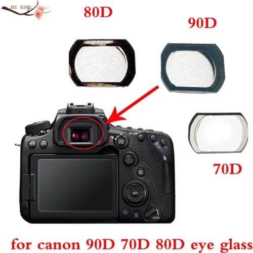 New Original Eyepiece Viewfinder Glass For Canon EOS 70D 80D 90D 1300D SLR Camera repair part
