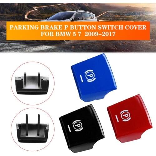 Car Handbrake Parking Brake P Button Switch Cover For BMW 5 7 F01 F02 F07 F10 F11 F18 F30 520 523 730 2009-2017