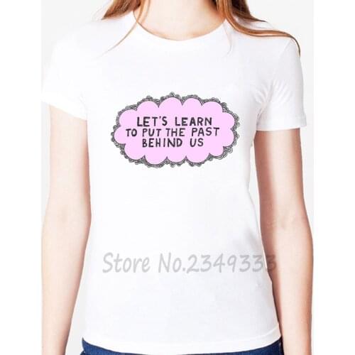 Lets learn to put the past behind us Print Women tshirt Modal Casual Loose Funny t shirts For Lady Top Tee SH-72