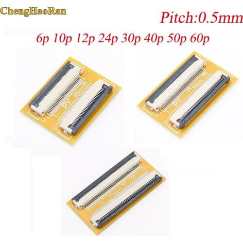 ChengHaoRan 5PCS FPC FFC Flexible Flat Cable Extension Board 0.5 mm Pitch 6 10 12 24 30 40 50 60 PIN Connector