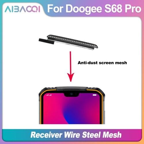 AiBaoQi New Original Front Frame Earpiece receiver wire steel mesh For Doogee S68 Pro Phone
