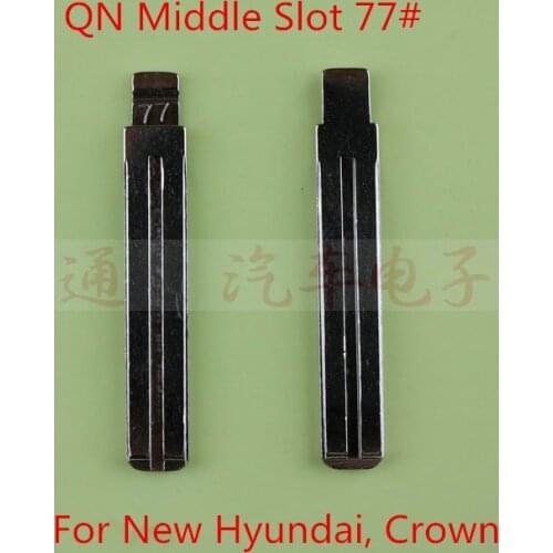 QN Middle Slot 77# For New Hyundai Crown Key Blade Blank Remote Blade For Crown Flip Remote Car Key Blade Replacement