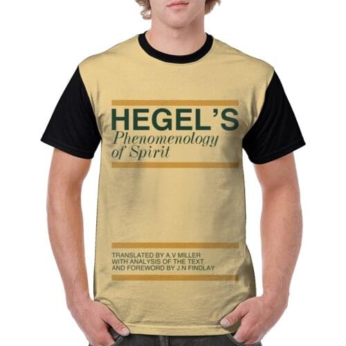 Philosophy T Shirt Hegel Phenomenology Of Spirit T-Shirt Casual Man Graphic Tee Shirt 100 Polyester XXX Cute Short-Sleeve Tshirt
