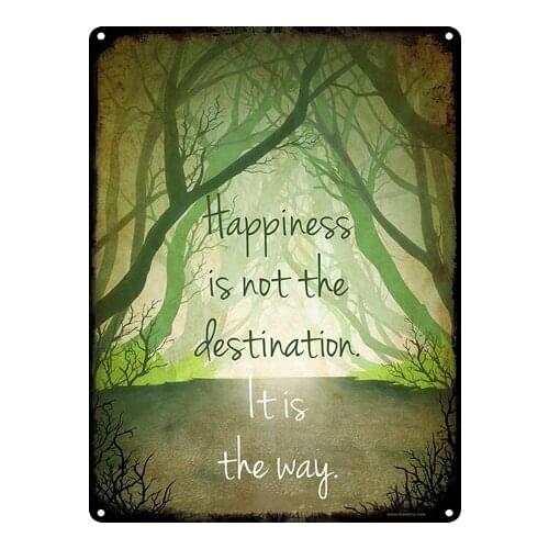 Happiness Is Not The Destination It Is The Way Tin Sign Home Bar Vintage Decor